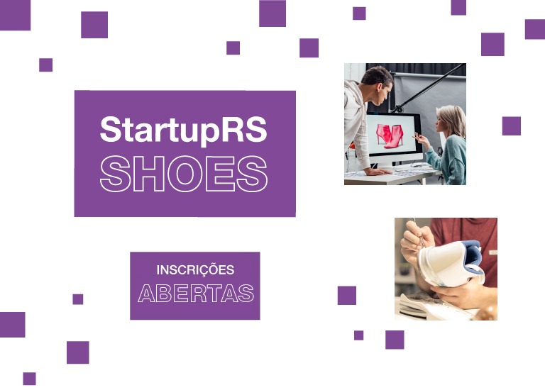StartupRS Shoes continua com  inscrições abertas. Maratona  terá premiação do IBTeCHDAY