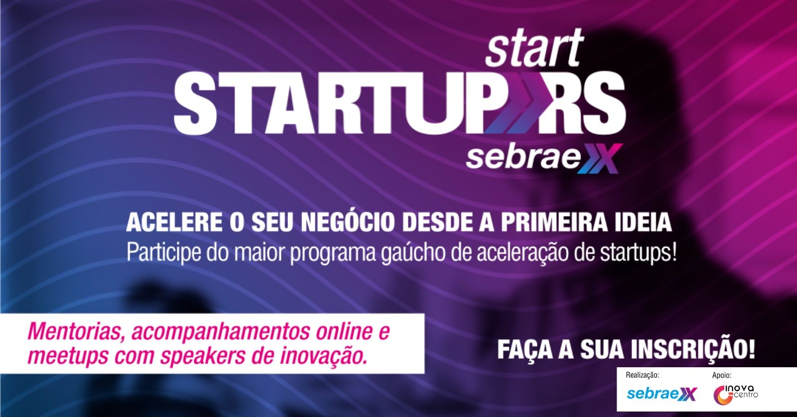Tecnosinos abre inscrições para o StartupRS Start