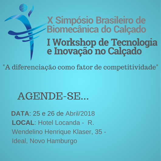 IBTeC prepara X Simpósio Brasileiro de Biomecânica do Calçado e I Workshop de Tecnologia e Inovação no Calçado