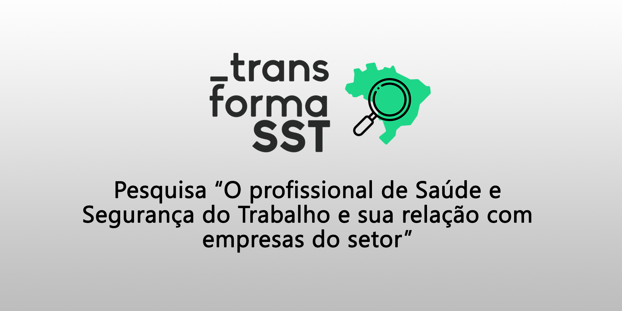 SafetyTec lança pesquisa de mercado para o setor de Saúde e Segurança do Trabalho